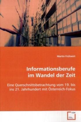 Produktbild: Fr&uuml;hwirt, M: Informationsberufe im Wandel der Zeit