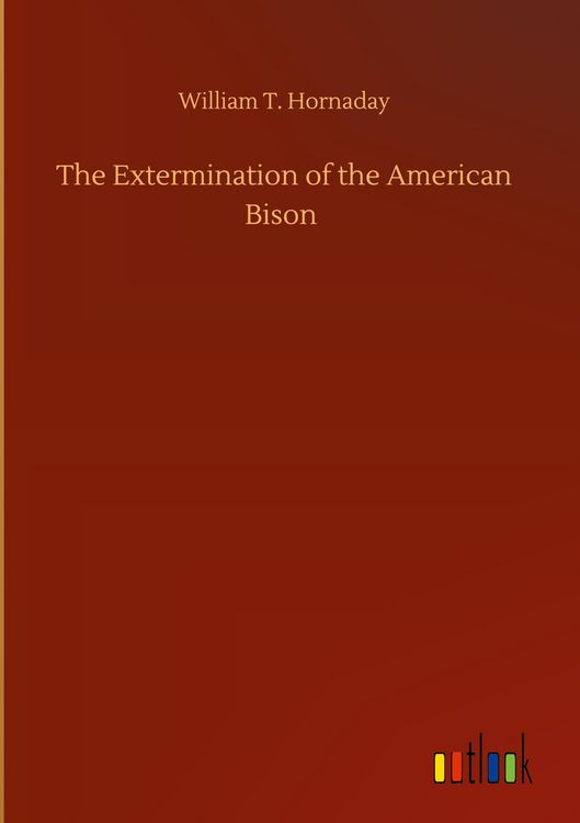 Produktbild: The Extermination of the American Bison