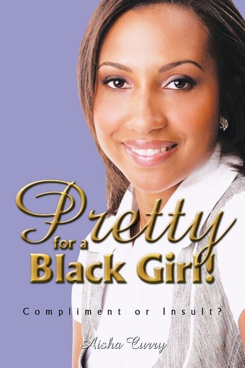 Produktbild: Pretty for a black girl!