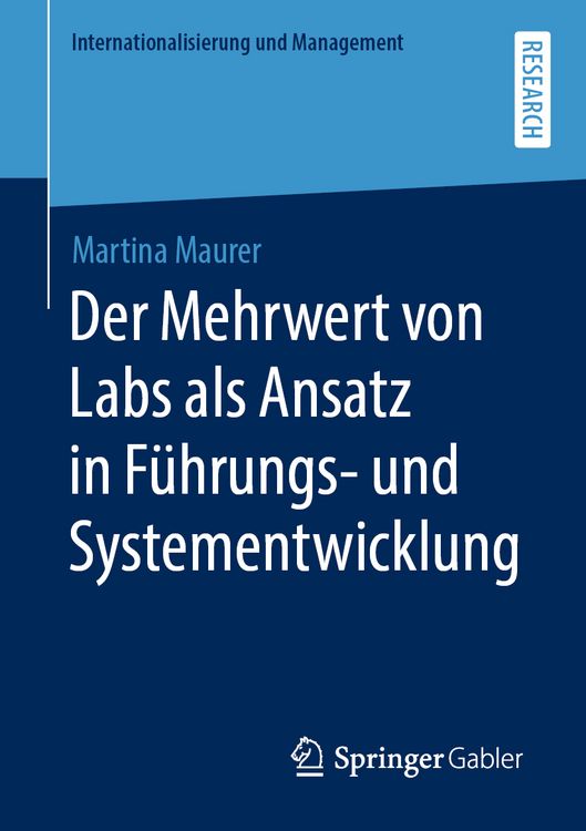 Produktbild: Der Mehrwert von Labs als Ansatz in F&uuml;hrungs- und Systementwicklung