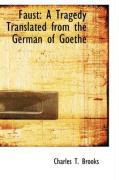 Produktbild: Faust: A Tragedy Translated from the German of Goethe