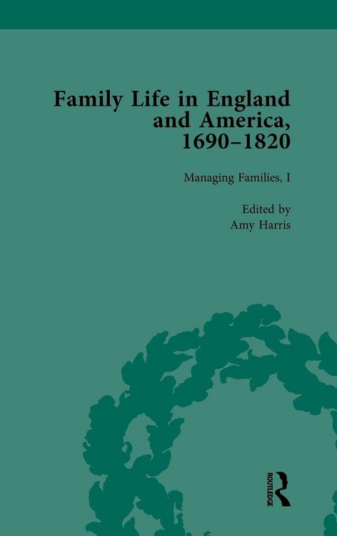 Produktbild: Family Life in England and America, 1690-1820, vol 3