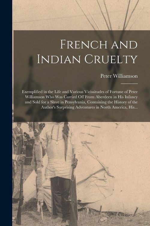 Produktbild: French and Indian Cruelty [microform]