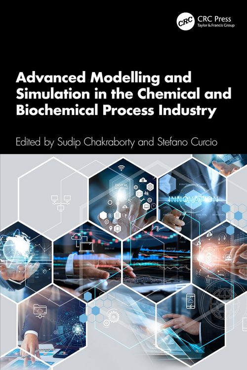 Produktbild: Advanced Modelling and Simulation in the Chemical and Biochemical Process Industry