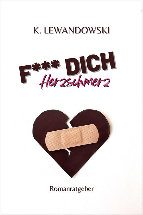 Produktbild: F*** Dich Herzschmerz