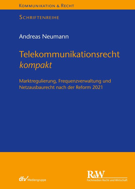 Bild vom Artikel Telekommunikationsrecht kompakt vom Autor Andreas Neumann