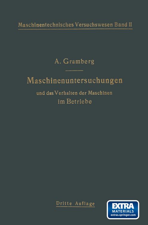 Produktbild: Maschinenuntersuchungen und das Verhalten der Maschinen im Betriebe