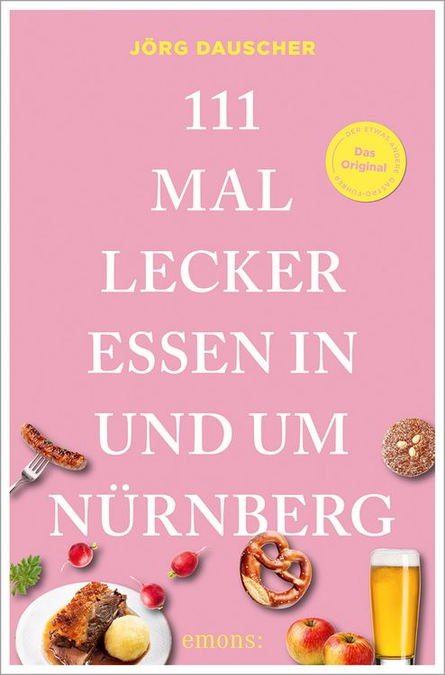 Produktbild: 111 Mal lecker essen in und um N&uuml;rnberg