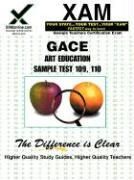 Produktbild: Gace Art Education Sample Test 109, 110 Teacher Certification Test Prep Study Guide