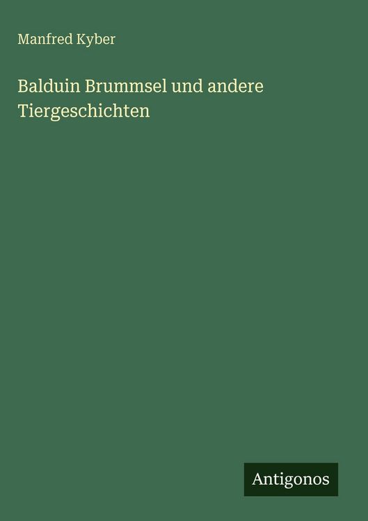 Produktbild: Balduin Brummsel und andere Tiergeschichten