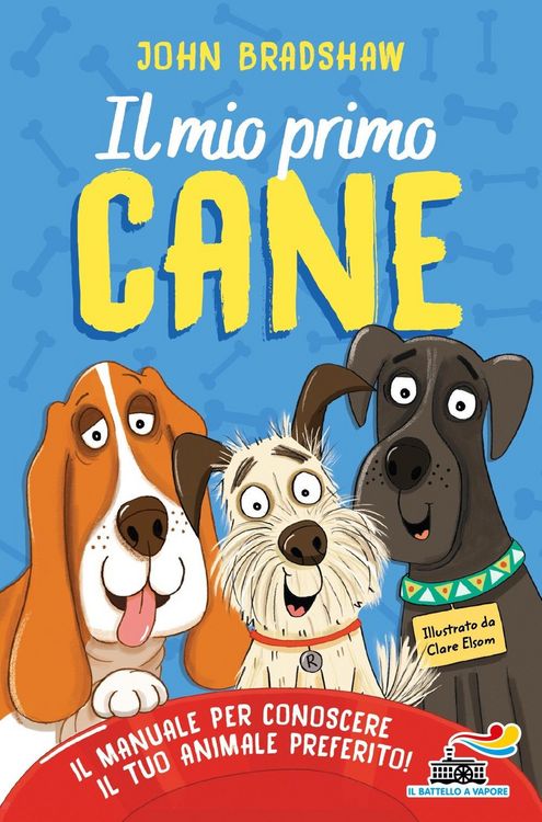 Produktbild: Il mio primo cane. Il manuale per conoscere il tuo animale preferito