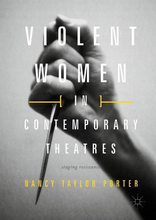 Produktbild: Violent Women in Contemporary Theatres