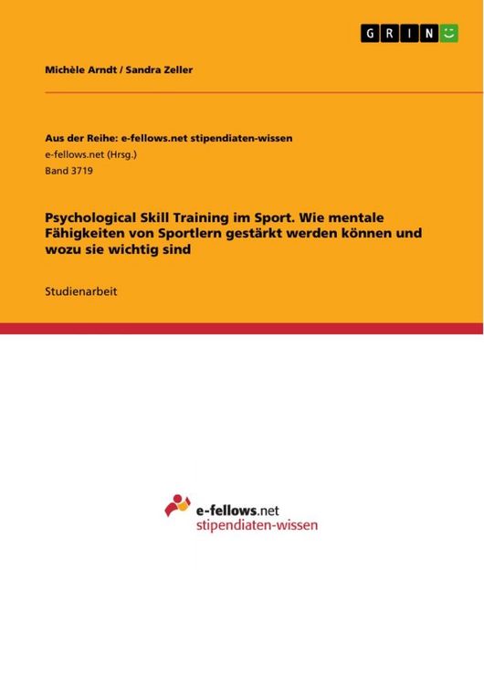 Produktbild: Psychological Skill Training im Sport. Wie mentale F&auml;higkeiten von Sportlern gest&auml;rkt werden k&ouml;nnen und wozu sie wichtig sind