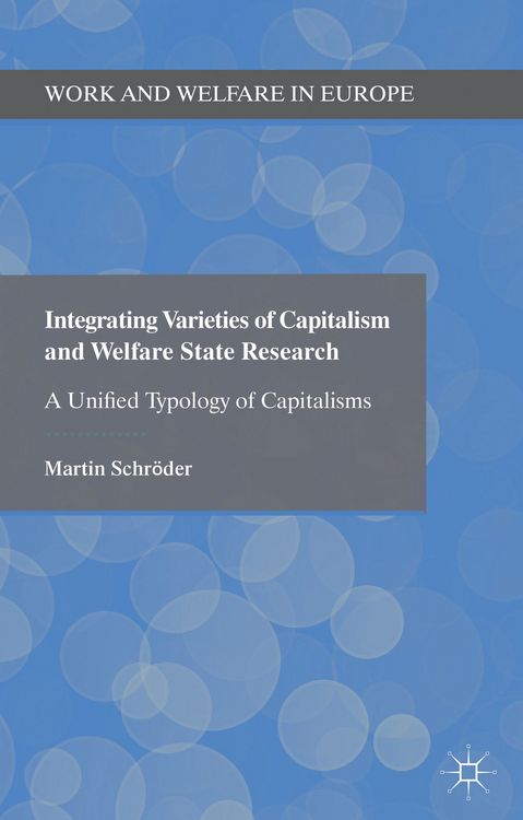 Produktbild: Integrating Varieties of Capitalism and Welfare State Research