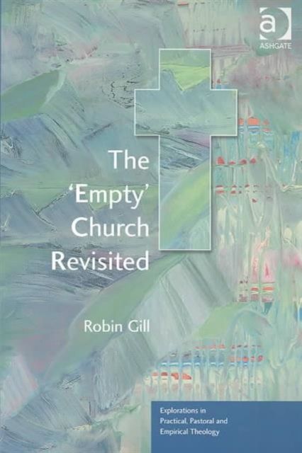 Produktbild: Gill, R: 'Empty' Church Revisited