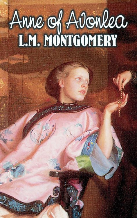 Produktbild: Anne of Avonlea by L. M. Montgomery, Fiction, Classics, Family, Girls & Women