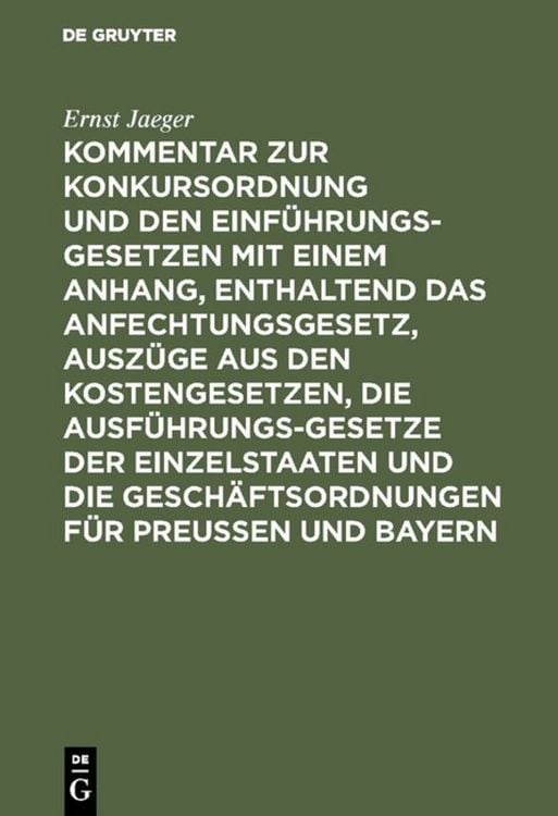 Produktbild: Kommentar zur Konkursordnung und den Einf&uuml;hrungsgesetzen mit einem Anhang, enthaltend das Anfechtungsgesetz, Ausz&uuml;ge aus den Kostengesetzen, die Ausf&uuml;hrungsgesetze der Einzelstaaten und die Gesch&auml;ftsordnungen f&uuml;r Preu&szlig;en und Bayern