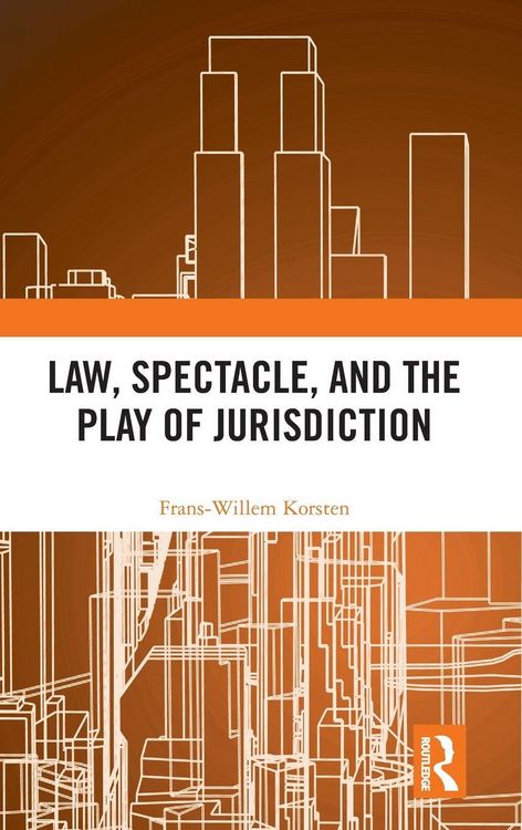 Produktbild: Law, Spectacle, and the Play of Jurisdiction