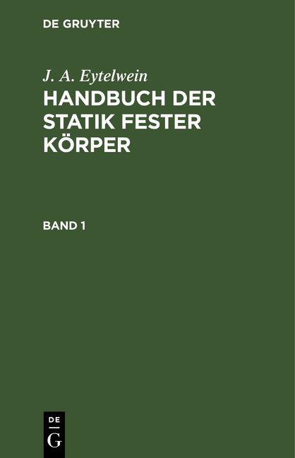 Produktbild: Handbuch der Statik fester K&ouml;rper. Band 1