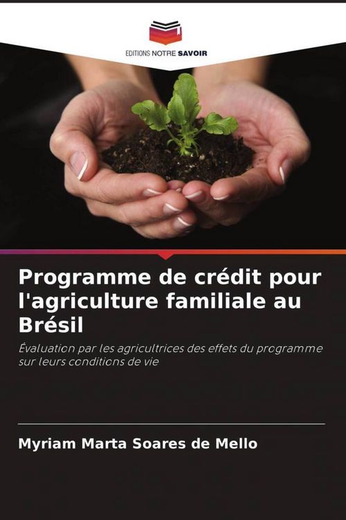 Produktbild: Programme de cr&eacute;dit pour l'agriculture familiale au Br&eacute;sil