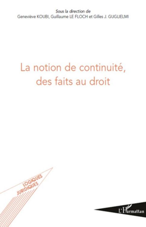 Produktbild: La notion de continuit&eacute;, des faits au droit