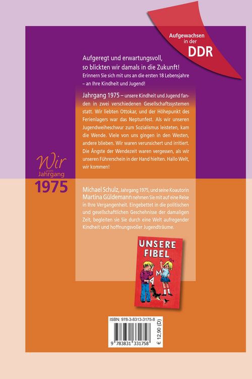 Produktbild: Aufgewachsen in der DDR - Wir vom Jahrgang 1975 - Kindheit und Jugend