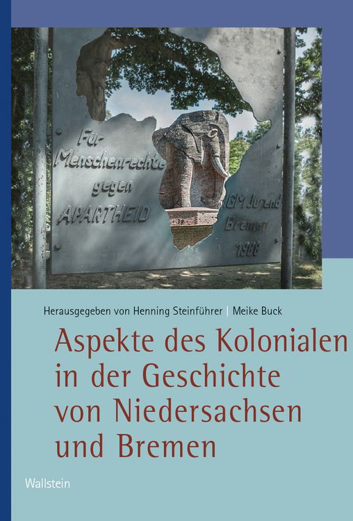 Produktbild: Aspekte des Kolonialen in der Geschichte von Niedersachsen und Bremen