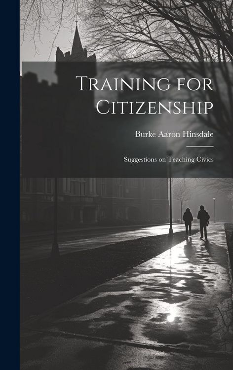 Produktbild: Training for Citizenship: Suggestions on Teaching Civics