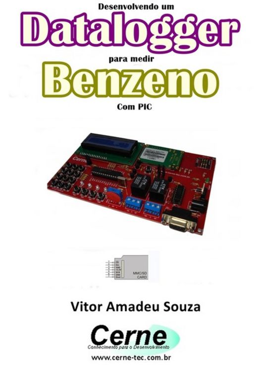 Produktbild: Desenvolvendo Um Datalogger Para Medir Concentra&ccedil;&atilde;o De Benzeno Com Pic