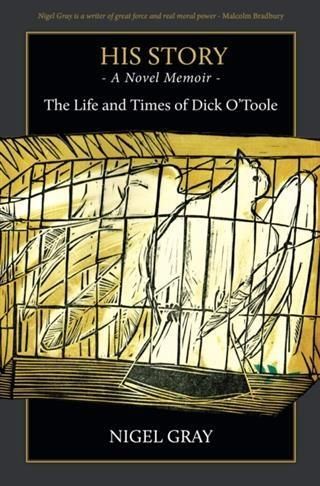 Produktbild: His Story - A Novel Memoir - The Life and Times of Dick O'Toole