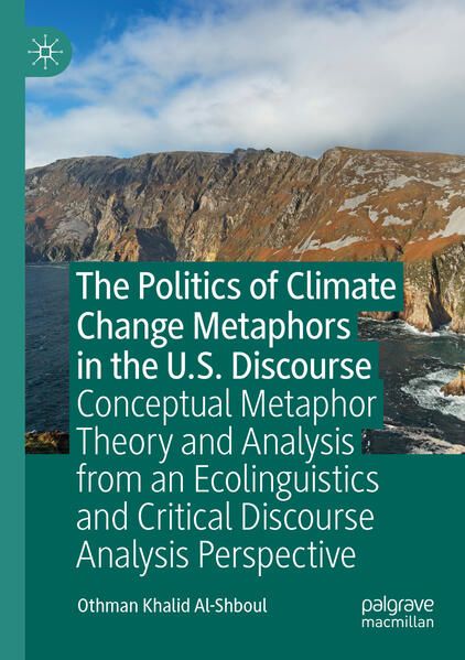 Produktbild: The Politics of Climate Change Metaphors in the U.S. Discourse