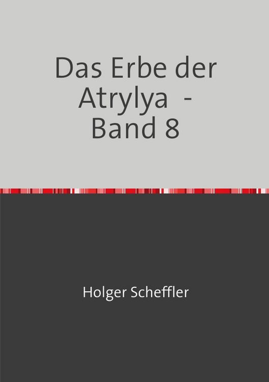 Produktbild: Das Erbe der Atrylya / Das Erbe der Atrylya - Band 8