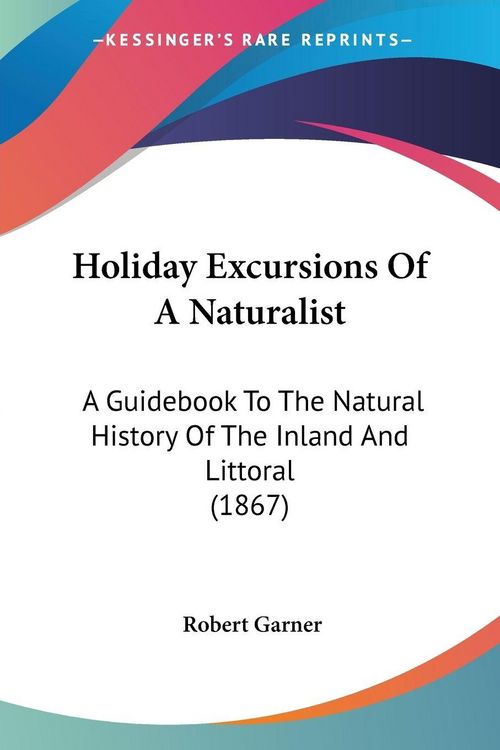 Produktbild: Holiday Excursions Of A Naturalist