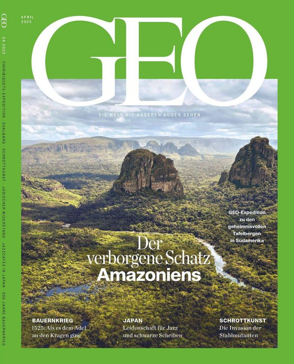 Produktbild: GEO 04/2025 - Der verborgene Schatz Amazoniens