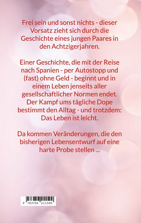 Produktbild: Ein bisschen Dope und noch mehr Freiheit