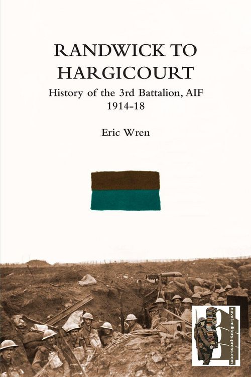 Produktbild: Randwick to Hargicourthistory of the 3rd Battalion, A.I.F.