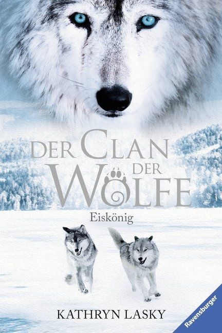 Produktbild: Eisk&ouml;nig / Der Clan der W&ouml;lfe Bd.4