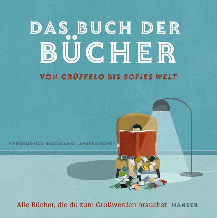 Produktbild: Das Buch der B&uuml;cher &ndash; von Gr&uuml;ffelo bis Sofies Welt