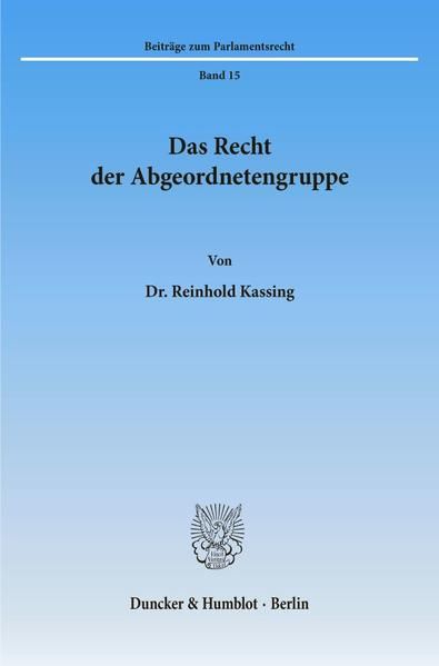 Produktbild: Das Recht der Abgeordnetengruppe.