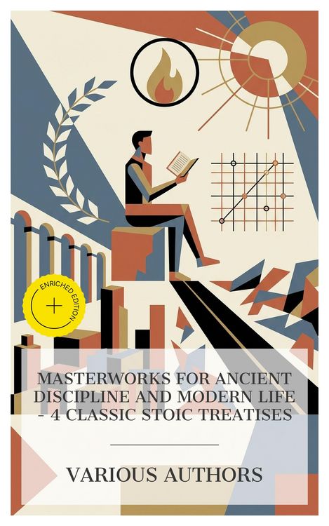Produktbild: Masterworks for Ancient Discipline and Modern Life - 4 Classic Stoic Treatises