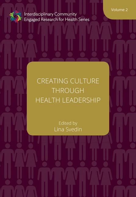 Produktbild: Creating Culture Through Health Leadership