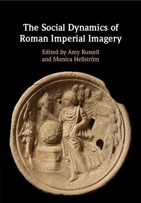 Produktbild: The Social Dynamics of Roman Imperial Imagery