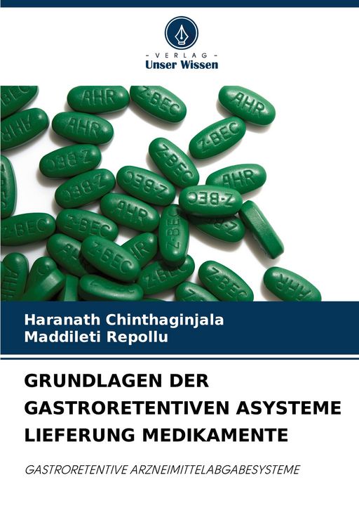 Produktbild: Grundlagen der Gastroretentiven Asysteme Lieferung Medikamente