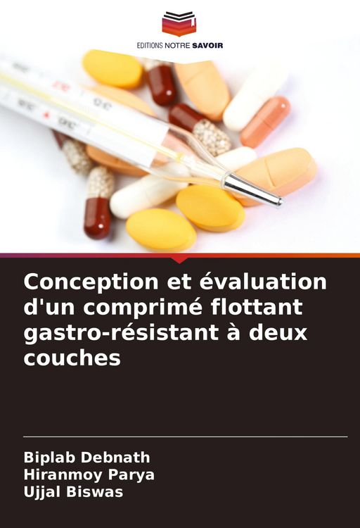 Produktbild: Conception et &eacute;valuation d'un comprim&eacute; flottant gastro-r&eacute;sistant &agrave; deux couches
