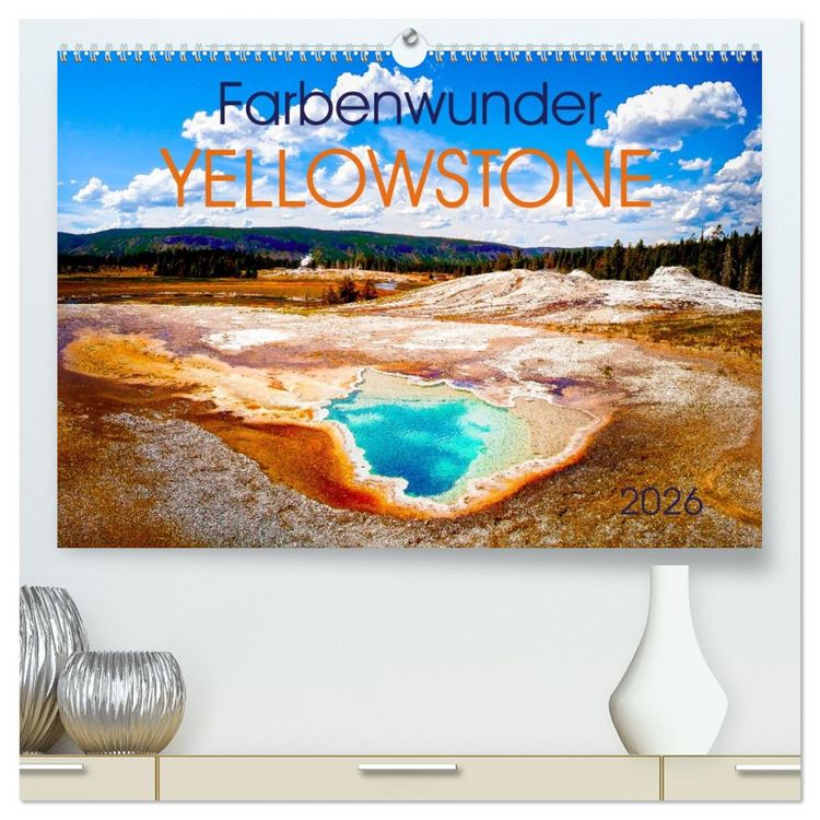 Produktbild: Farbenwunder Yellowstone (hochwertiger Premium Wandkalender 2026 DIN A2 quer), Kunstdruck in Hochglanz