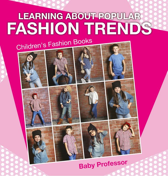 Produktbild: Learning about Popular Fashion Trends | Children's Fashion Books