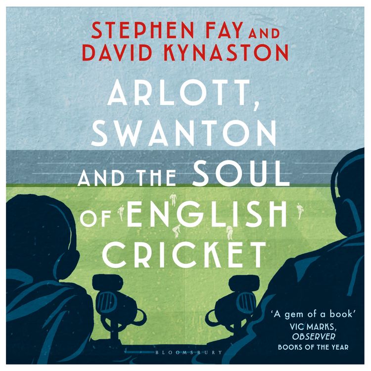Produktbild: Arlott, Swanton and the Soul of English Cricket