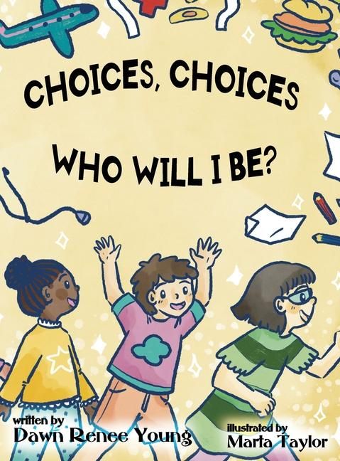 Produktbild: Choices, Choices Who Will I Be
