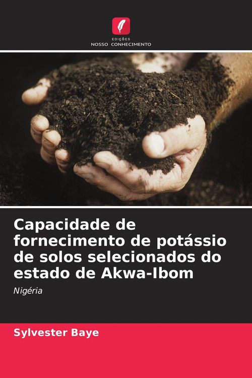 Produktbild: Capacidade de fornecimento de pot&aacute;ssio de solos selecionados do estado de Akwa-Ibom