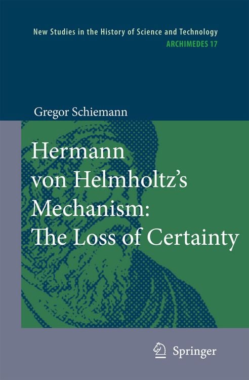 Produktbild: Hermann von Helmholtz&rsquo;s Mechanism: The Loss of Certainty